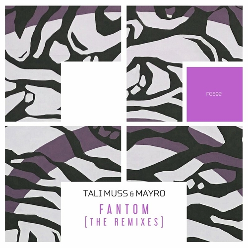 Tali Muss & Mayro - Fantom [The Remixes] [FG592]